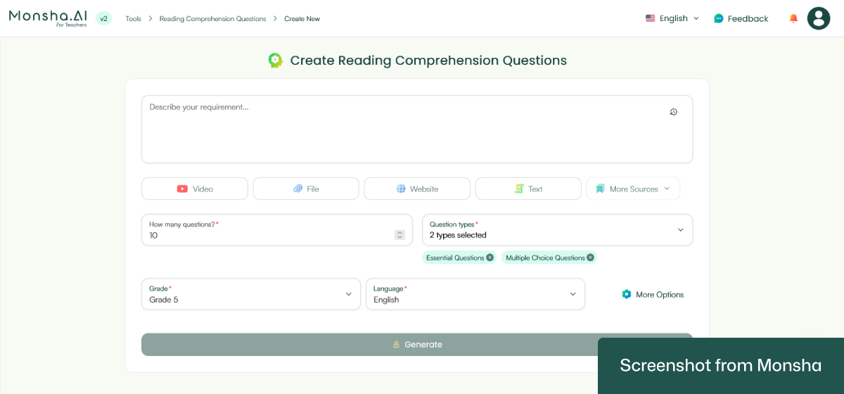 When creating reading comprehension questions with Monsha, you can set your requirements based on grade level, language, and more