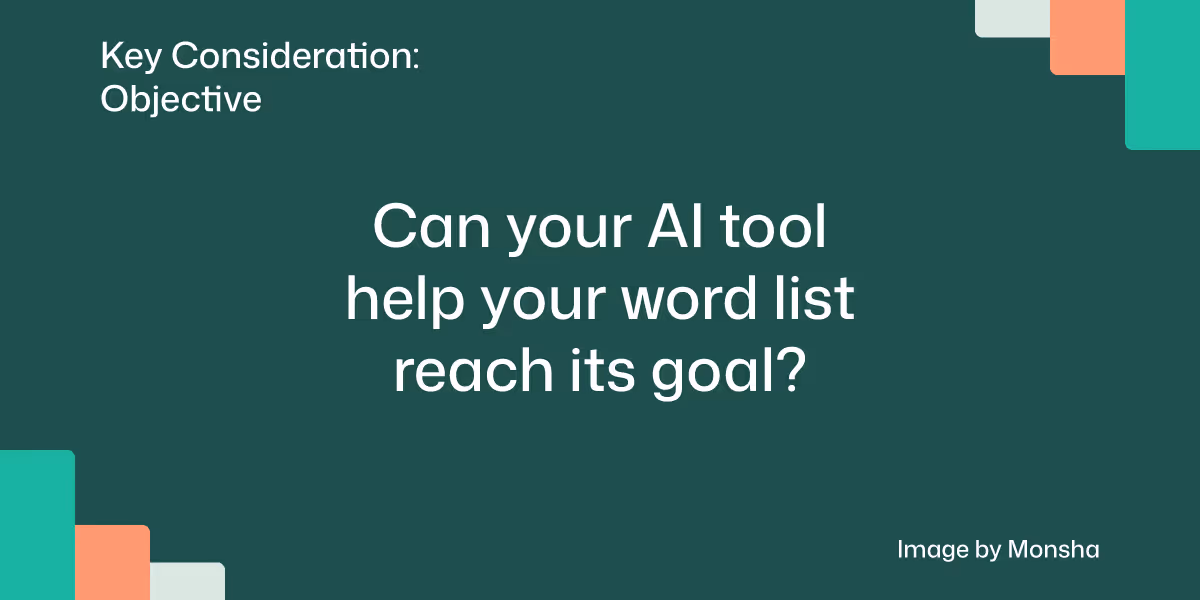 Consider if your AI tool can help your vocabulary list reach its goal
