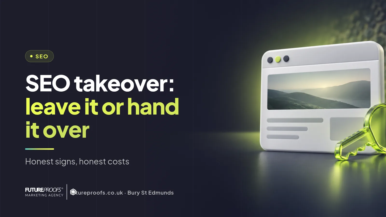 Dark branded card reading SEO takeover: leave it or hand it over, with a glass key beside a 3D browser window