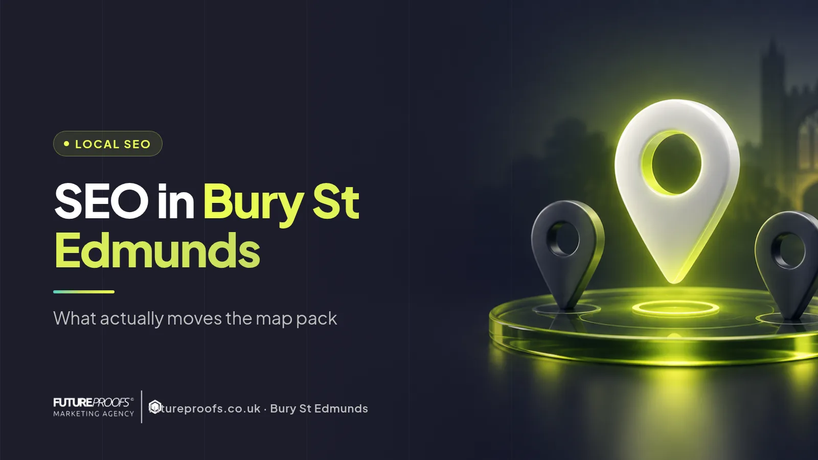Local SEO in Bury St Edmunds: What Actually Works