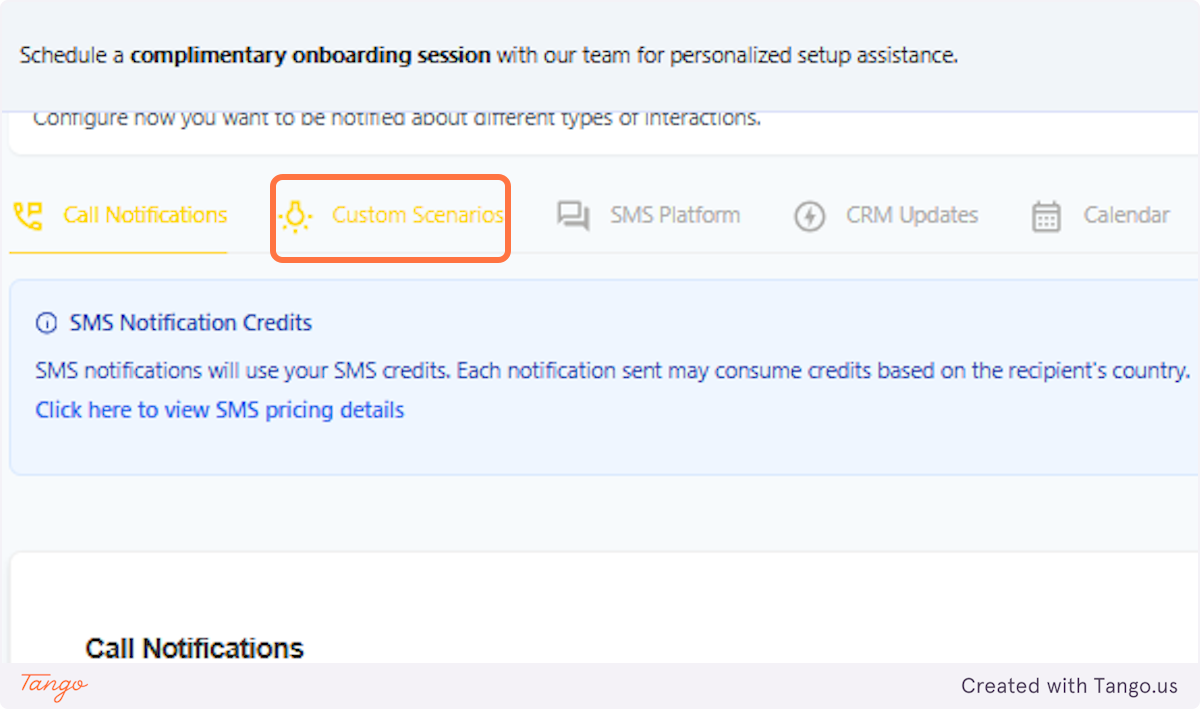 Click on Custom Scenario for specific workflows