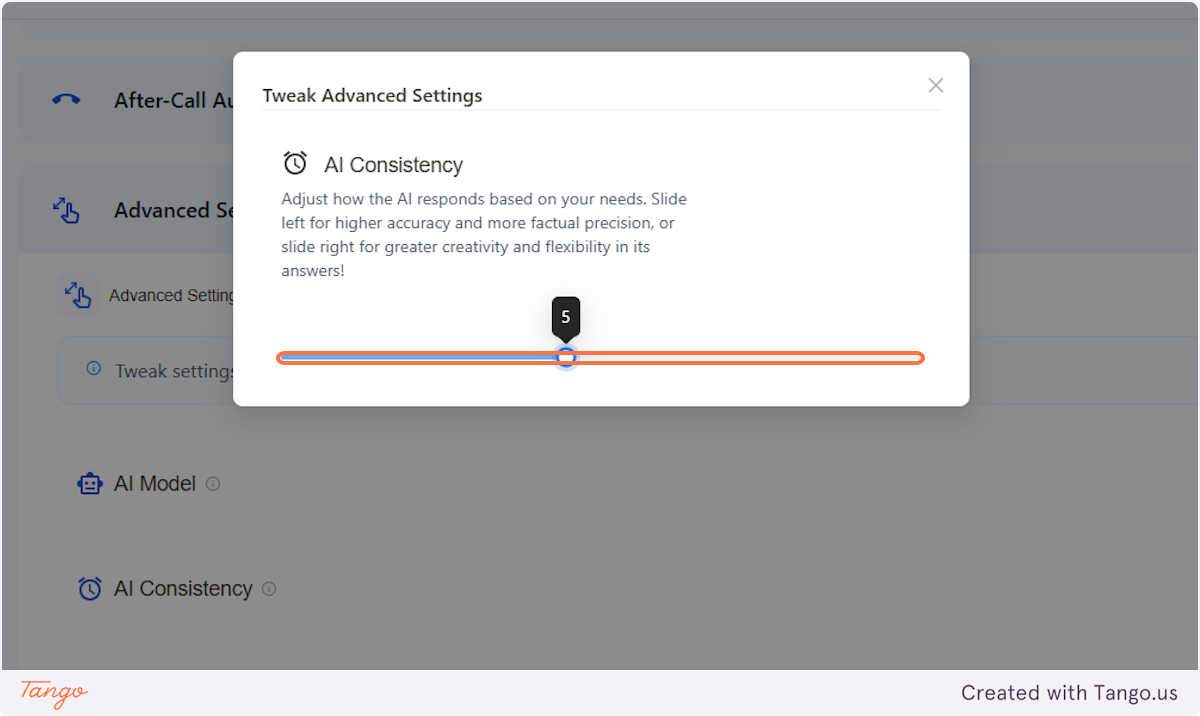 The higher you adjust it on the scale, the more flexible the AI's responses would be.
