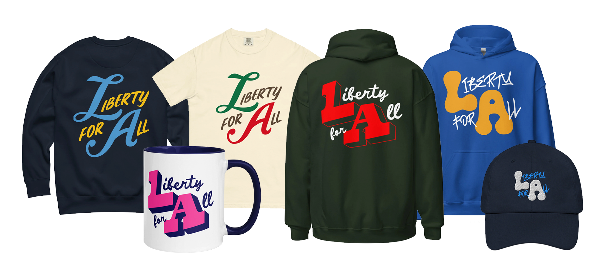 Liberty for All merchandise including a shirt, sweater, cap, and mug.