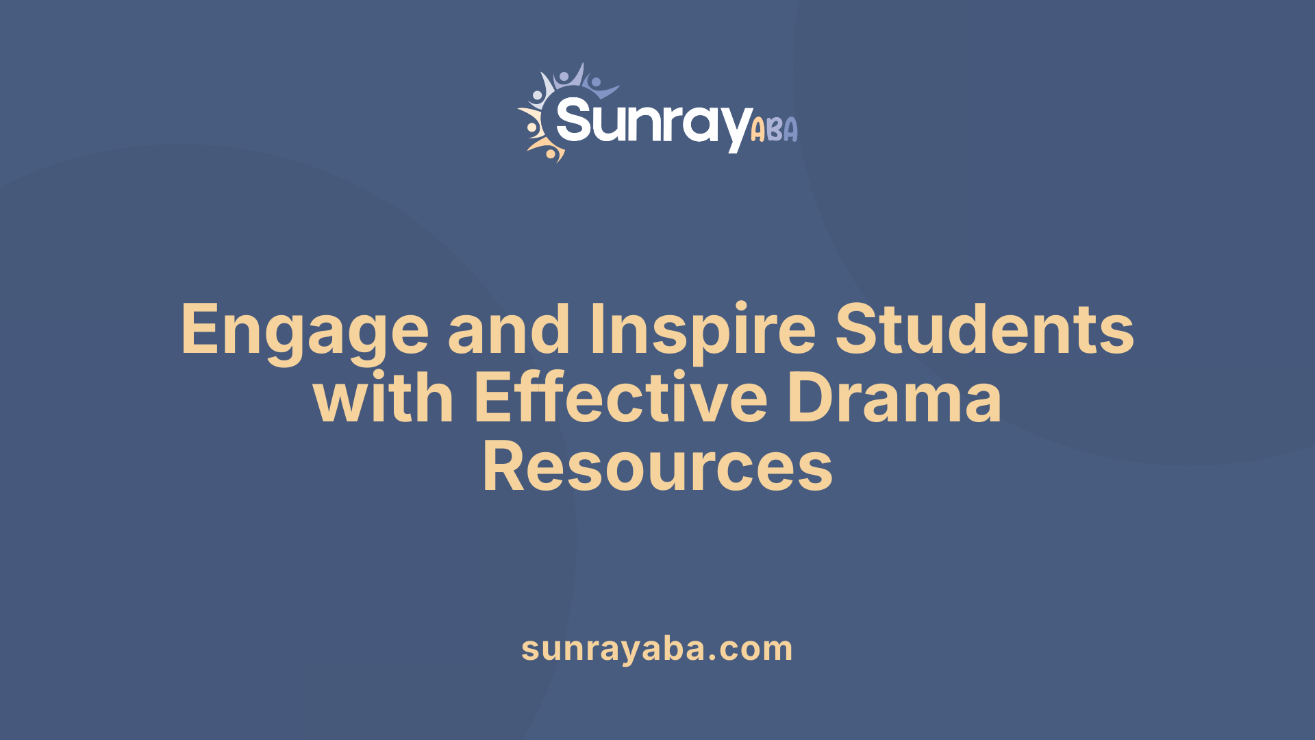 Engage and Inspire Students with Effective Drama Resources