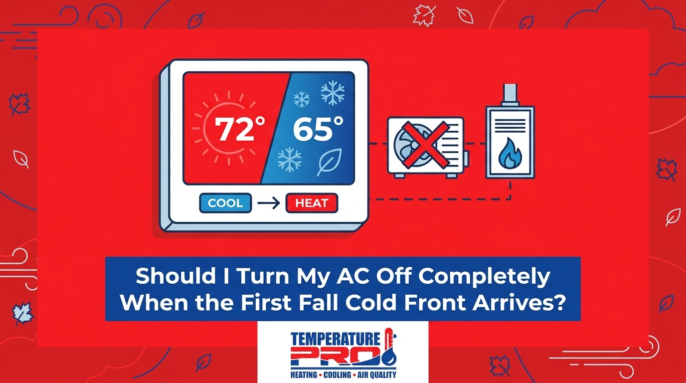 Should I Turn My AC Off Completely When the First Fall Cold Front Arrives?