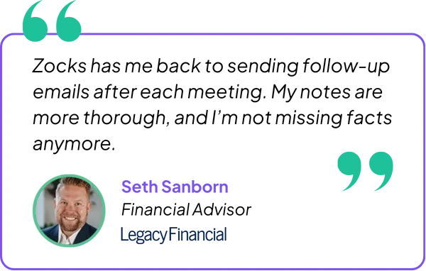 Zocks has the best AI note-taking quality for financial advisors