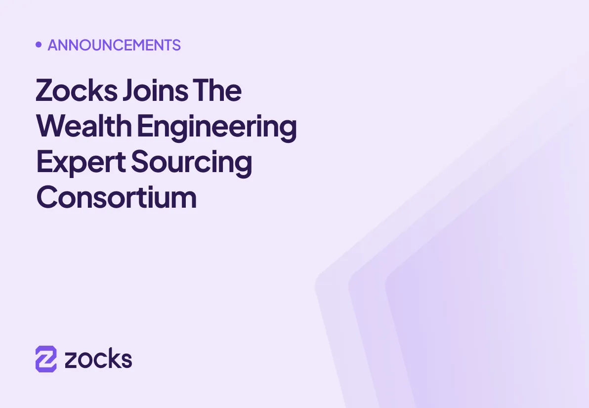 Zocks Joins The Wealth Engineering Expert Sourcing Consortium