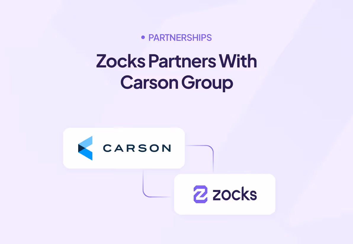 Zocks Partners With Carson Group to Accelerate Client Intelligence Across Their Nationwide Network of RIAs