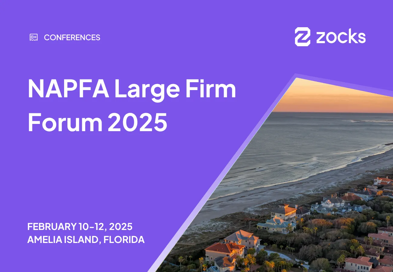 Zocks at NAPFA Large Firm Forum 2025