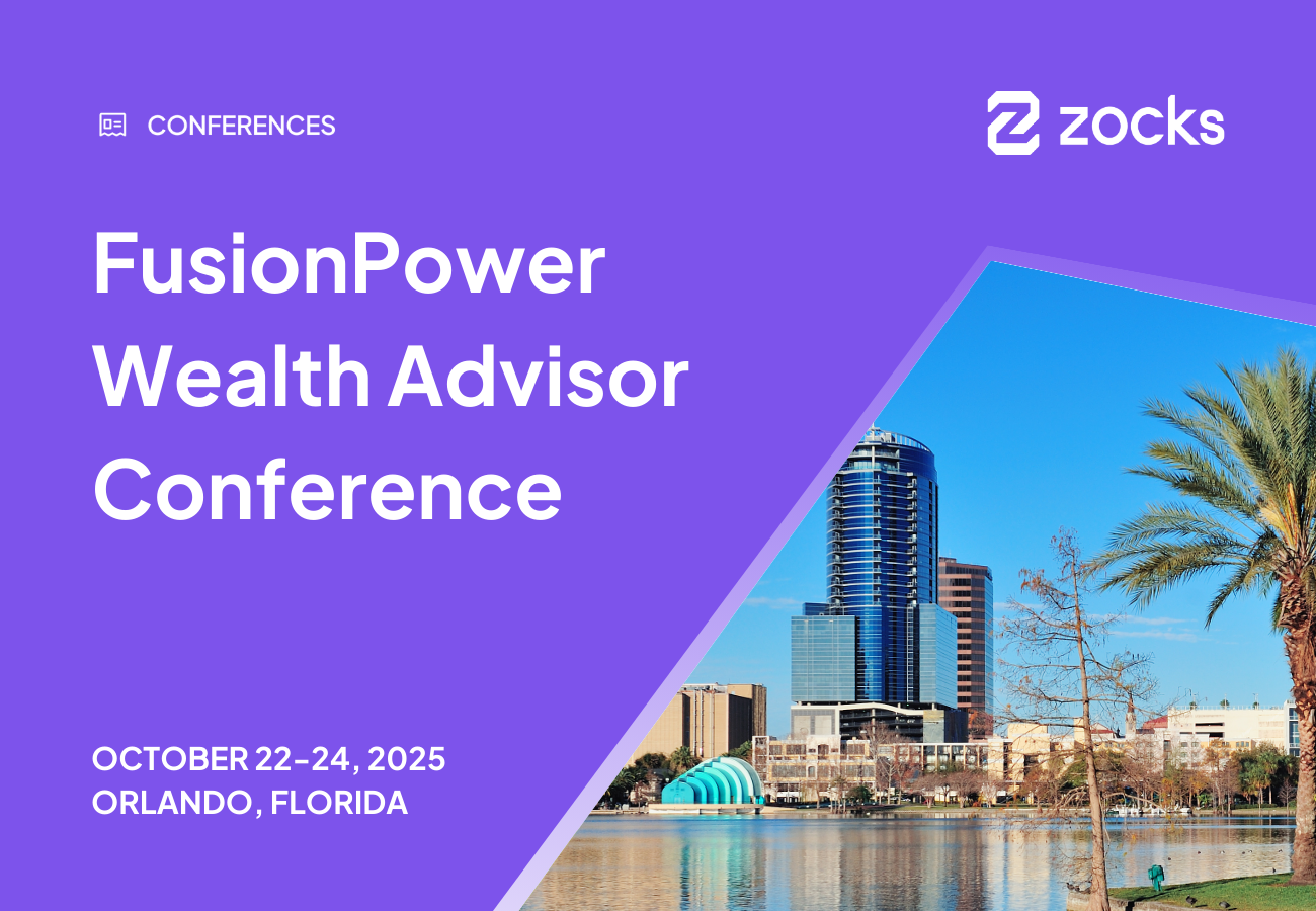 Zocks at FusionPower Wealth Advisor Conference