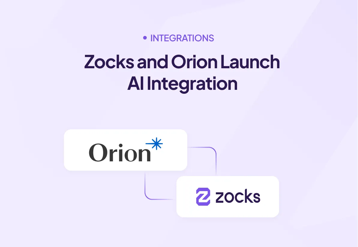 Zocks and Orion Launch AI Integration to Bring Portfolio Insights Into Every Client Interaction
