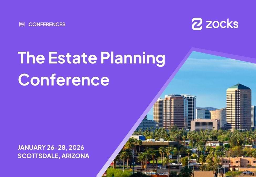 Zocks at The Estate Planning Conference 2026