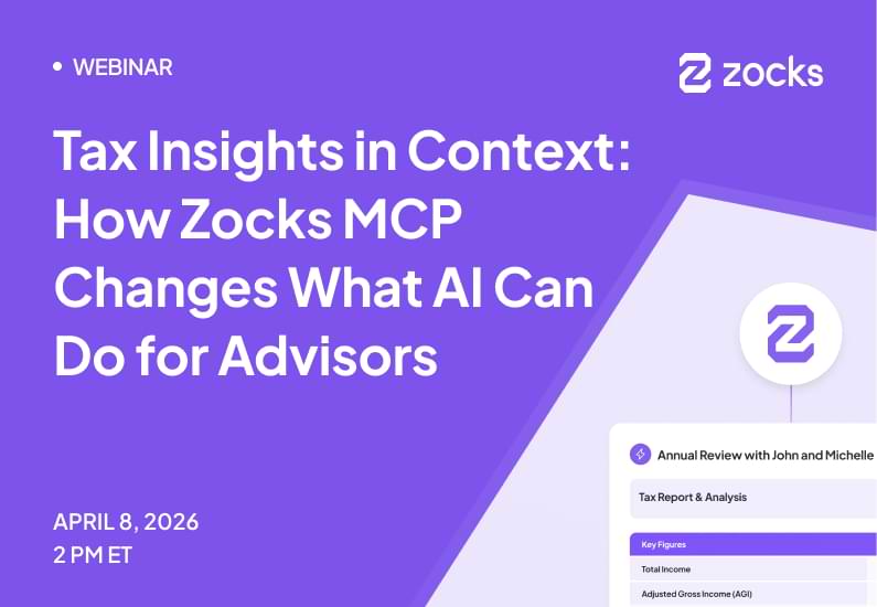 Tax Insights in Context: How Zocks MCP Changes What AI Can Do for Advisors