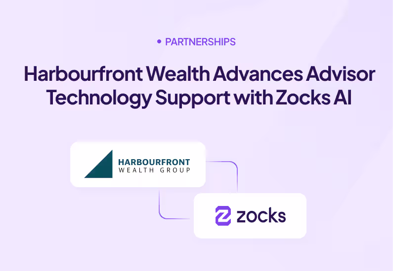 Harbourfront Wealth Advances Advisor Technology Support with Zocks AI Assistant Platform