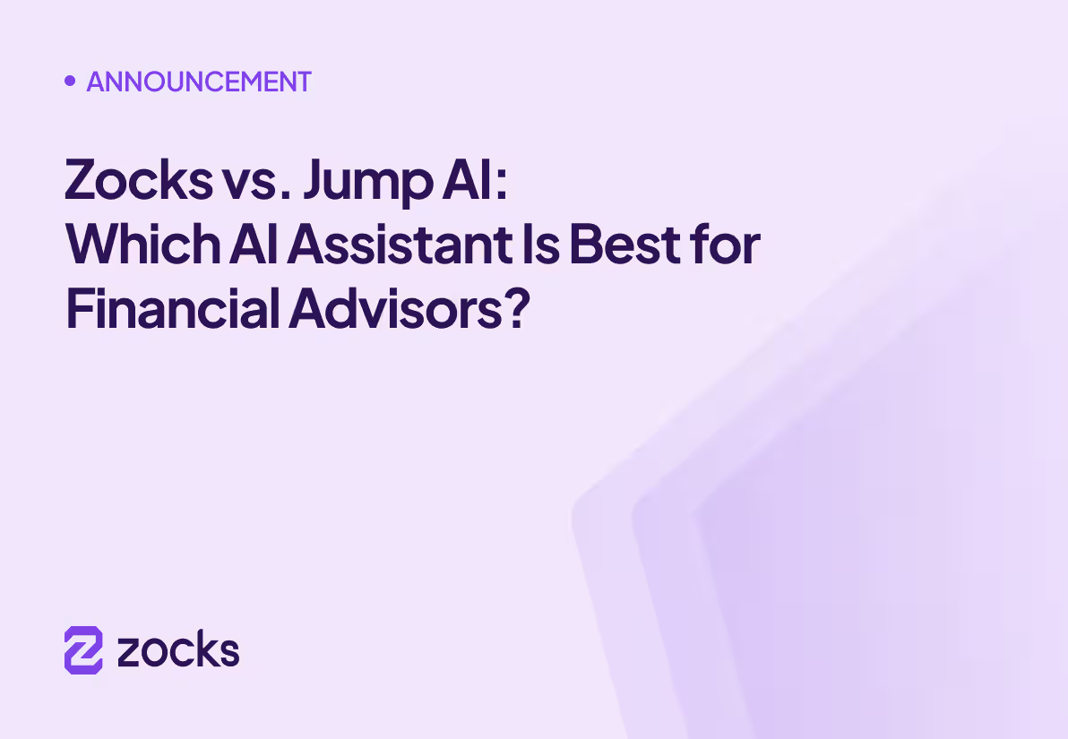 Zocks vs. Jump AI: Which AI Assistant Is Best for Financial Advisors?