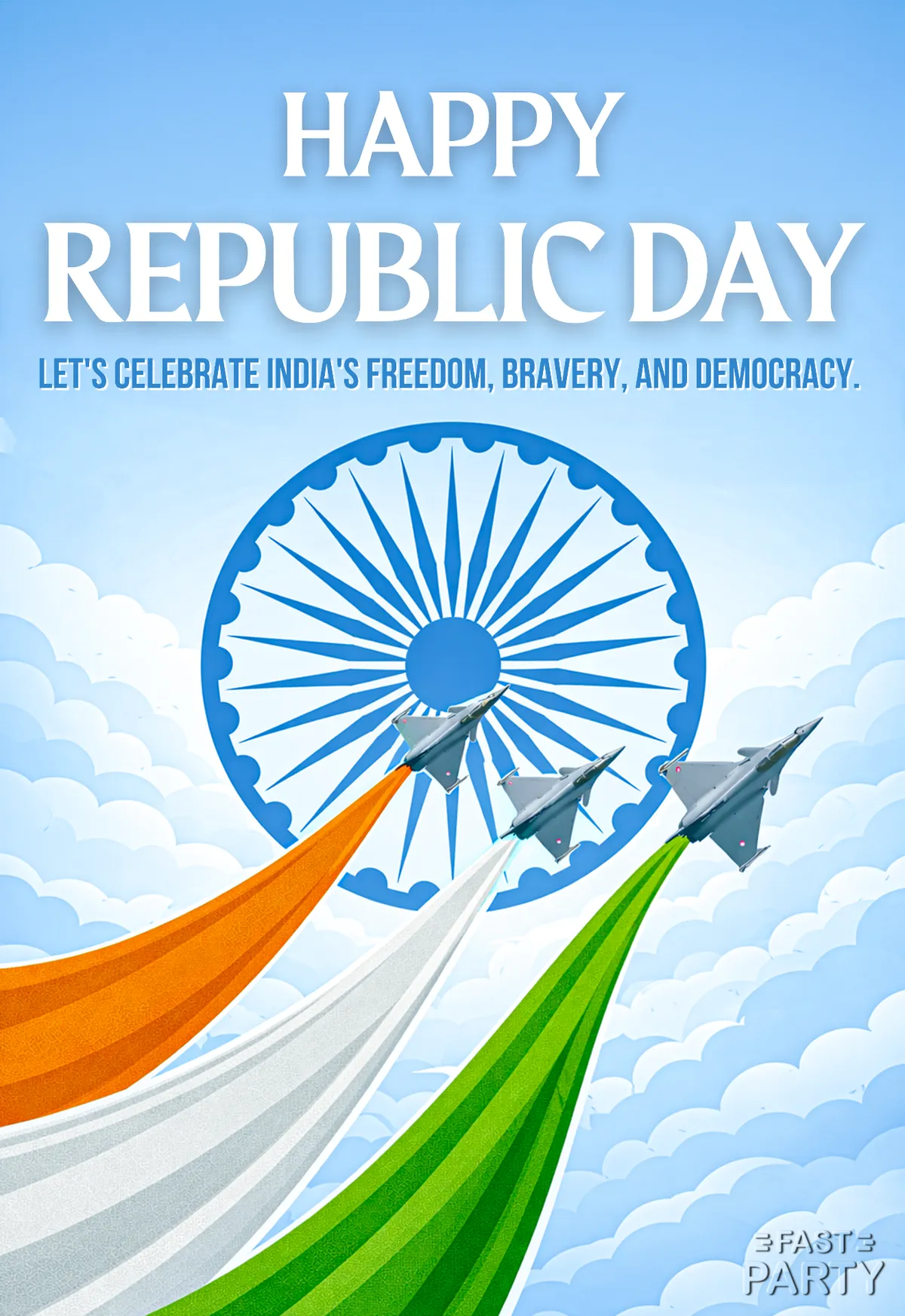 Republic Day card with the Ashoka Chakra above tricolour jet trails