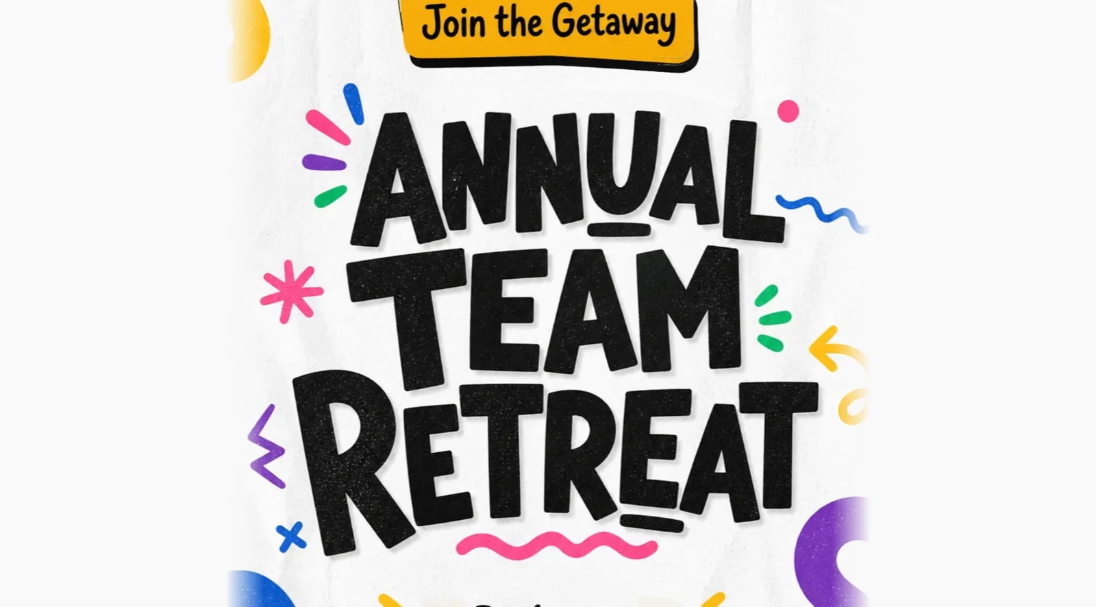 Join the Getaway: Annual Team Retreat invitation artwork