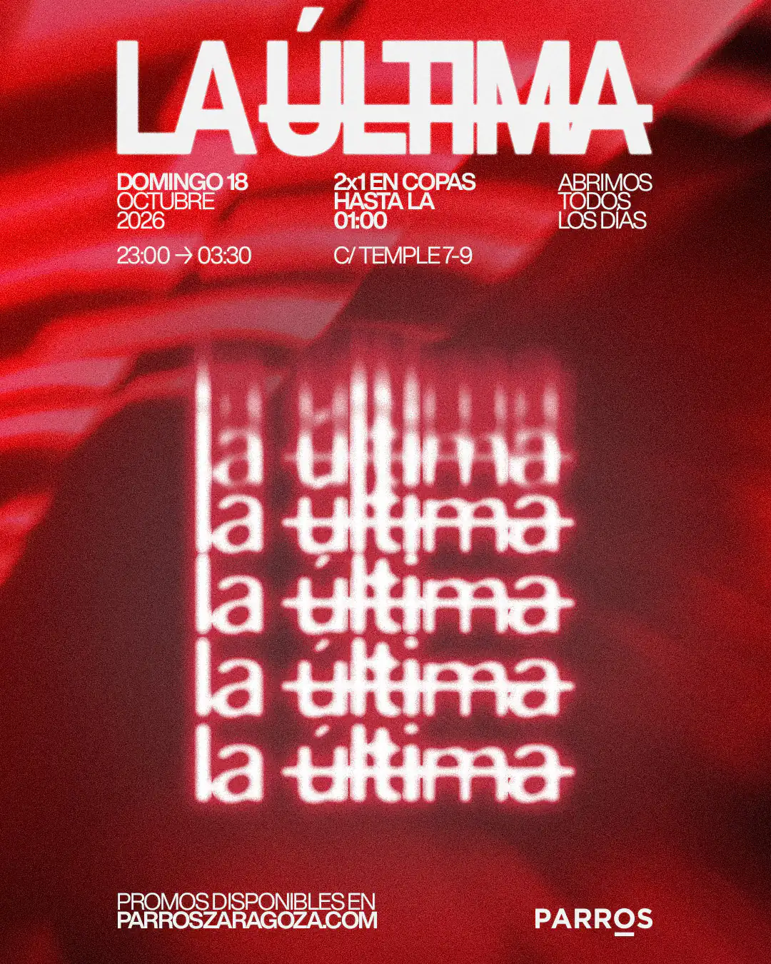 Pilares 2026 en Parros Zaragoza · La Última · 18 de octubre