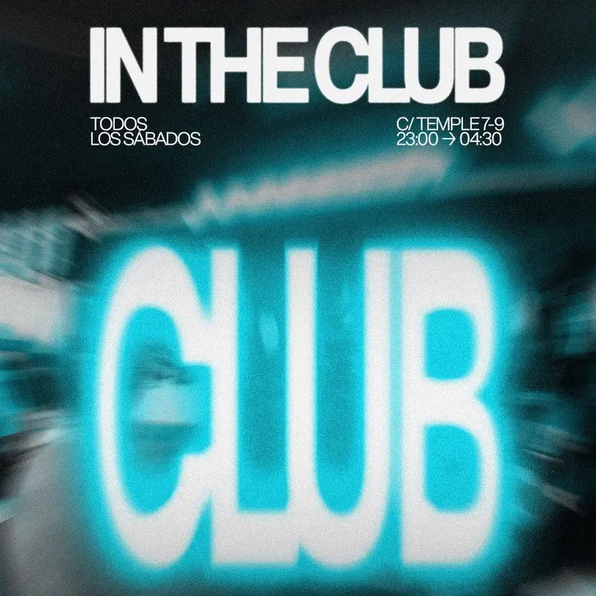 Cartel de IN THE CLUB, la fiesta de los sábados en Parros Zaragoza