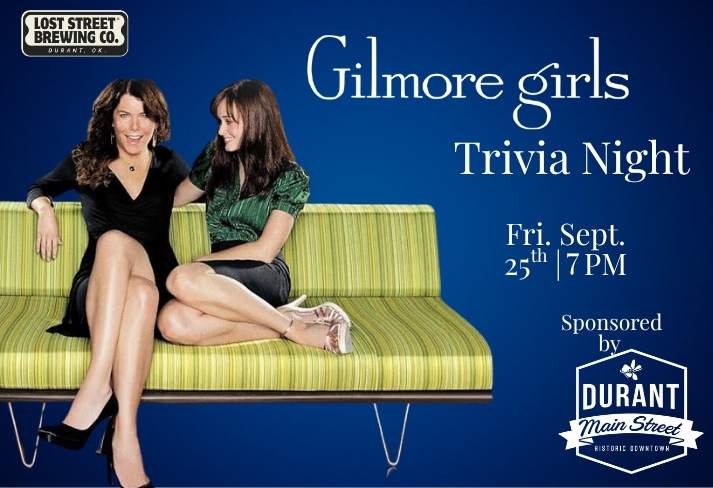 Gilmore Girls Trivia Night | Sponsored by Durant Main Street