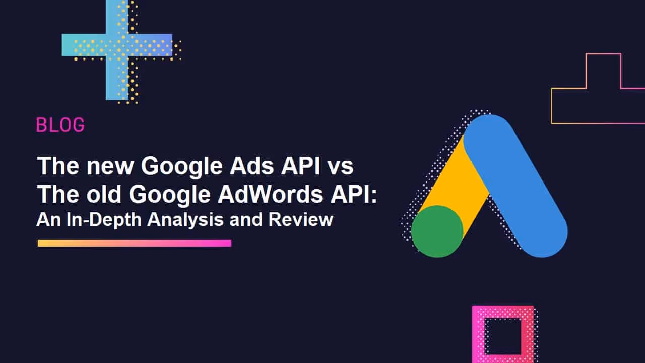 |Differences Between The New GA4 Data API and UA Property API|Google Ads API vs Google AdWords API differences||The new Google Ads API is tailored towards achieving more productivity with the upgrade.|Google Ads API is aimed to enhance marketing productivity.