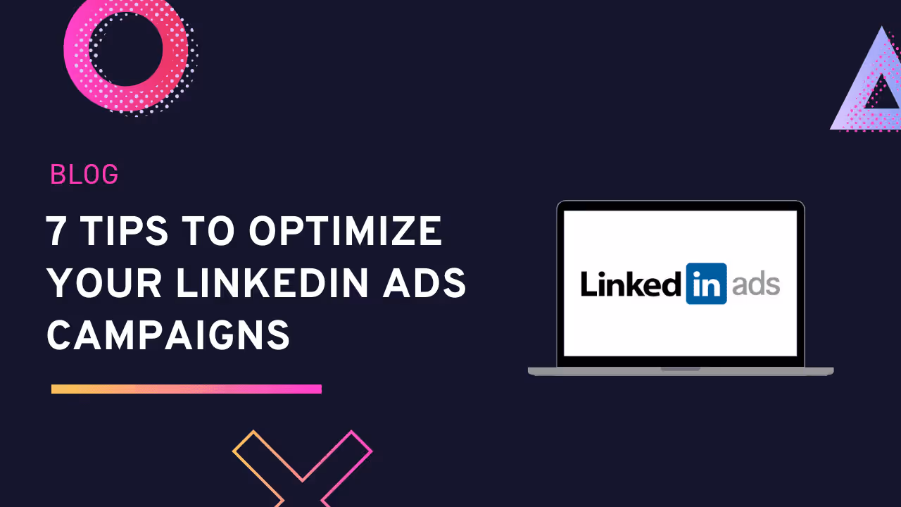 |Portada de optimización de Linkedin Ads ||Una buena optimización de Linkedin Ads puede ayudarte a alcanzar mejor los objetivos de tu campaña. |