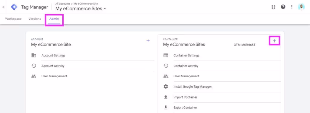 To add a container for other platforms, open your Tag Manager homepage and tap on the Admin tab, click the Plus icon at the top-right of the Container box.