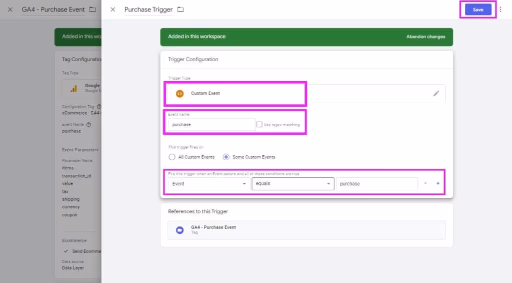 Follow the steps to add a purchase event trigger in Google Tag Manager.