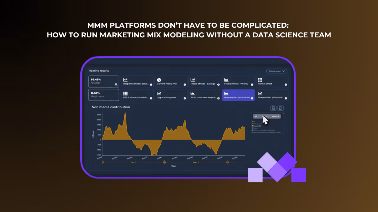 How to Run Marketing Mix Modeling Without a Data Science Team