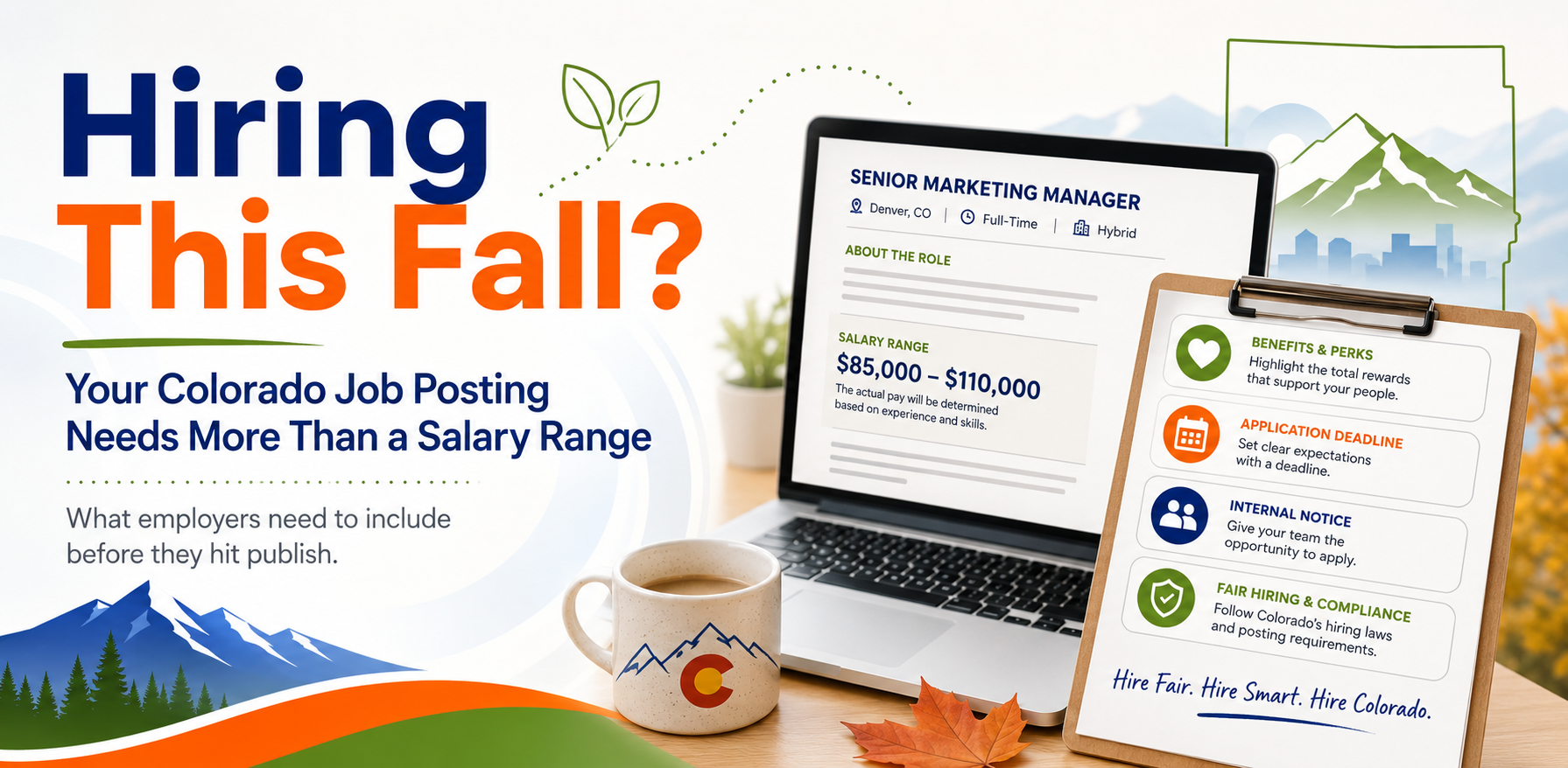 Hiring This Fall? Your Colorado Job Posting Needs More Than a Salary Range
