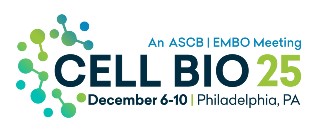 American Society for Cell Biology: Cell Bio 2025 | December 6-10, 2025