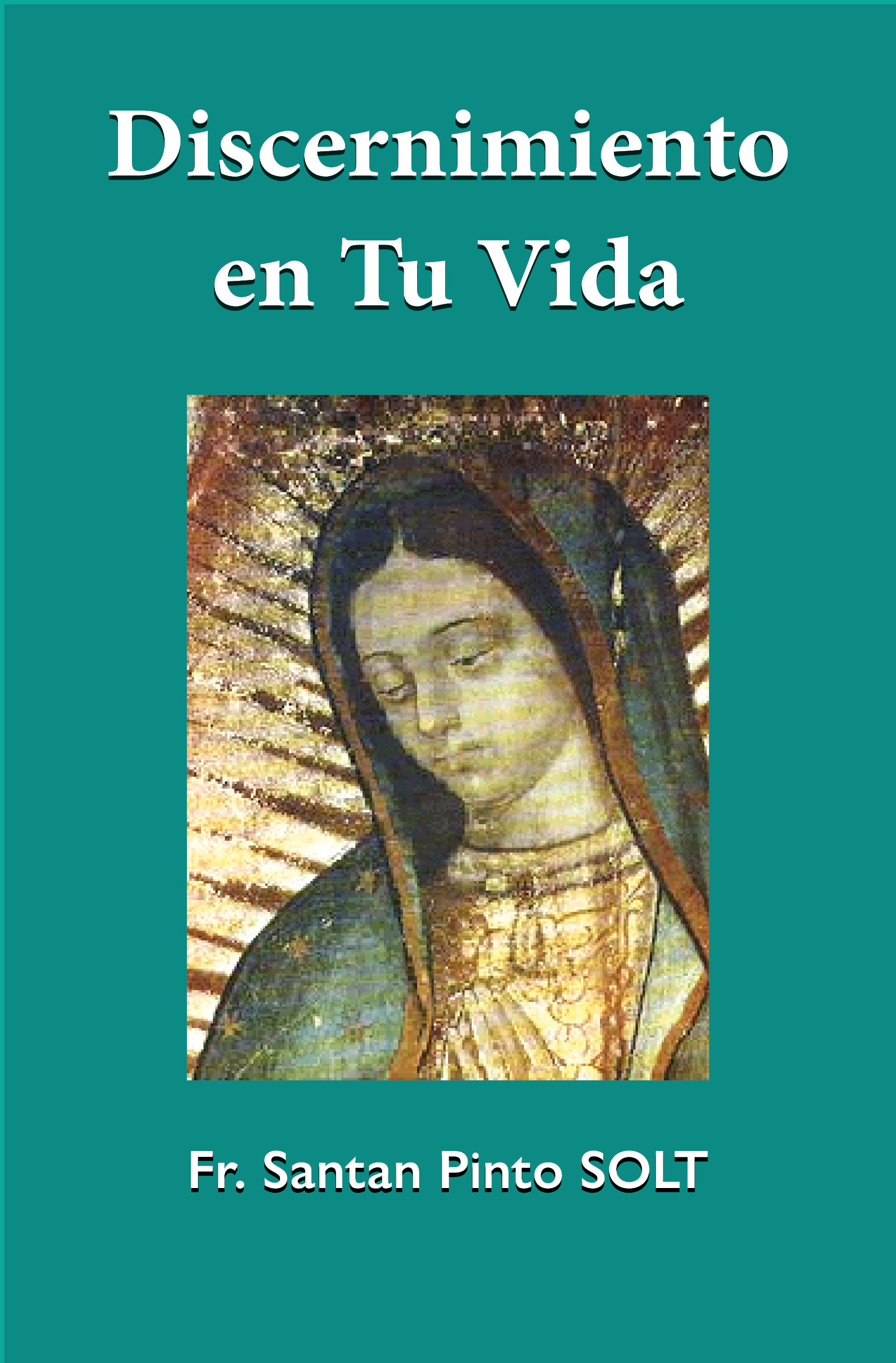 Discernimiento en Tu Vida