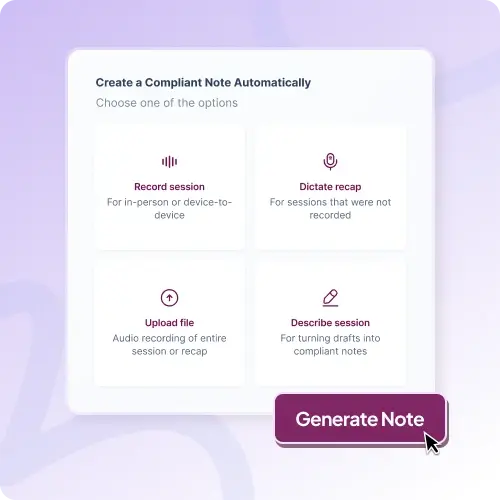 Mentalyc AI note creation: record, dictate, upload or describe therapy session