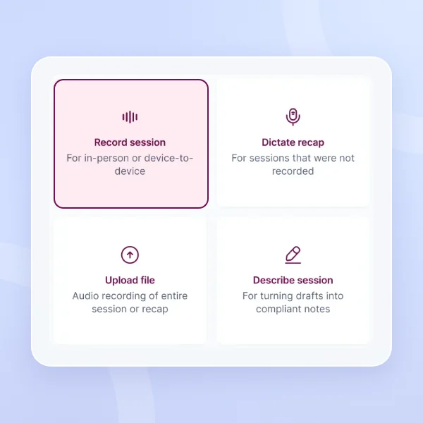Mentalyc session capture options: record session (selected), dictate recap, upload file or describe session