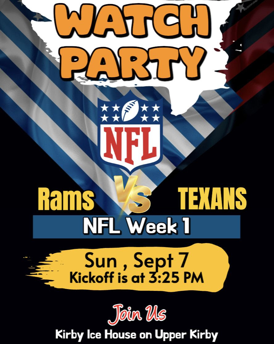 Rams vs Texans NFL Week 1 watch party flyer for Sunday September 7 at 3:25 PM at Kirby Ice House