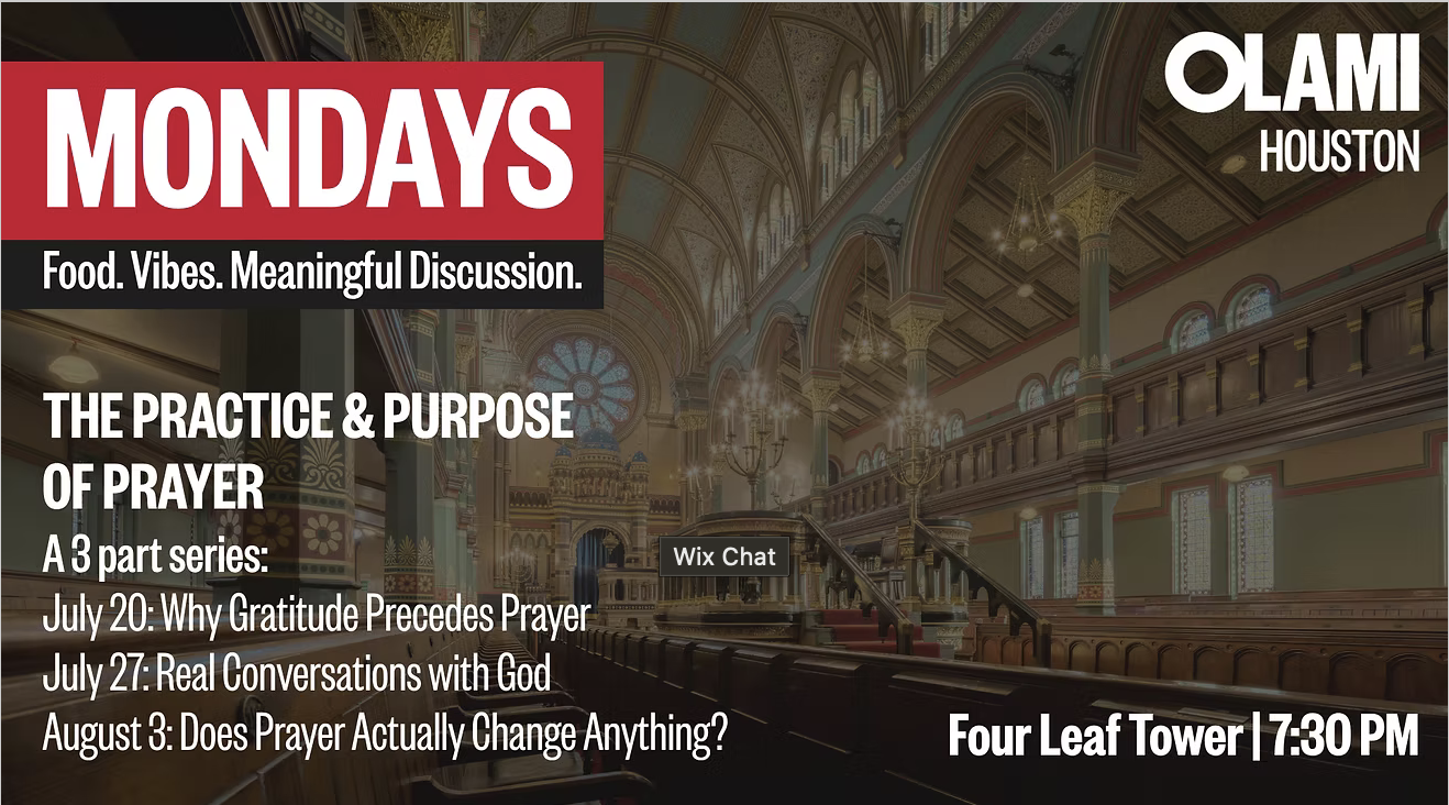 Prayer series flyer with ornate synagogue interior, Olami Houston Mondays, Aug 3 at Four Leaf Tower 7:30pm