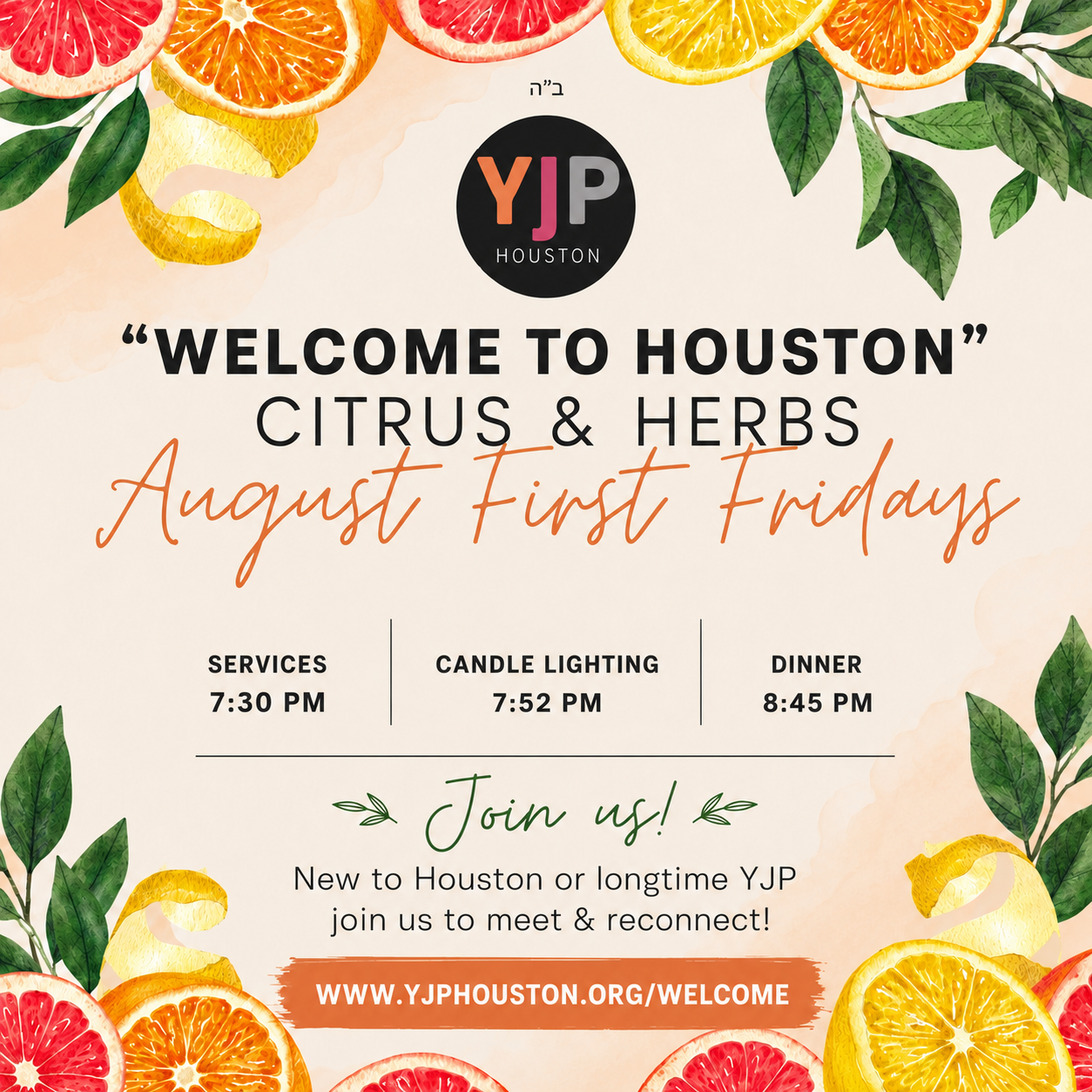 Welcome to Houston Citrus & Herbs Shabbat flyer with citrus slices and herbs First Fridays YJP Houston
