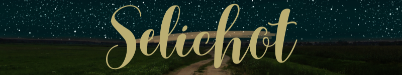 Selichot in gold script lettering over a starry night sky above a country path