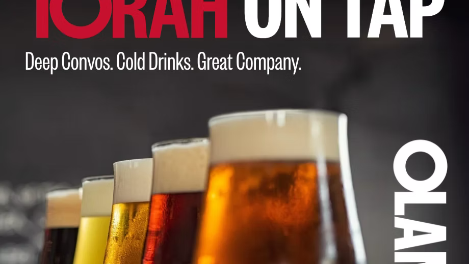 Torah on Tap event flyer by OLAMI: deep convos, cold drinks, great company, featuring a row of beer glasses.