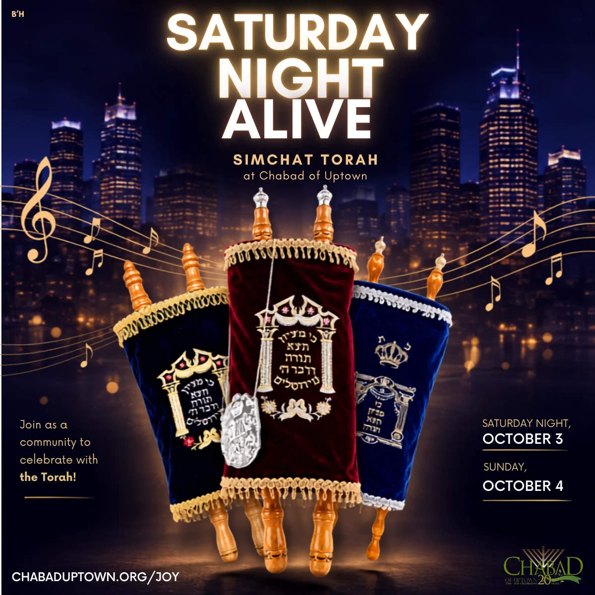 Flier of 3 torahs promoting Saturday Night Alive for Simchat Torah with Chabad of Uptown.