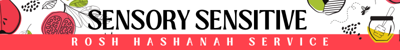 Flier for the sensory sensitive Rosh Hashanah Service with Congregation Beth Yeshurun