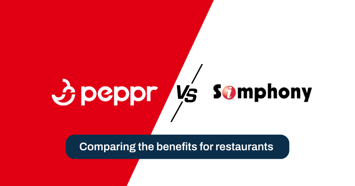 Peppr vs Simphony POS: Comparisons Between Top Two Restaurant POS Systems