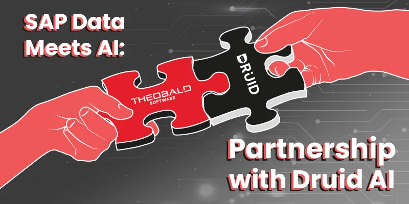 Maximizing SAP Potential with AI: Theobald Software Partners with DRUID AI