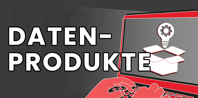 Datenprodukte