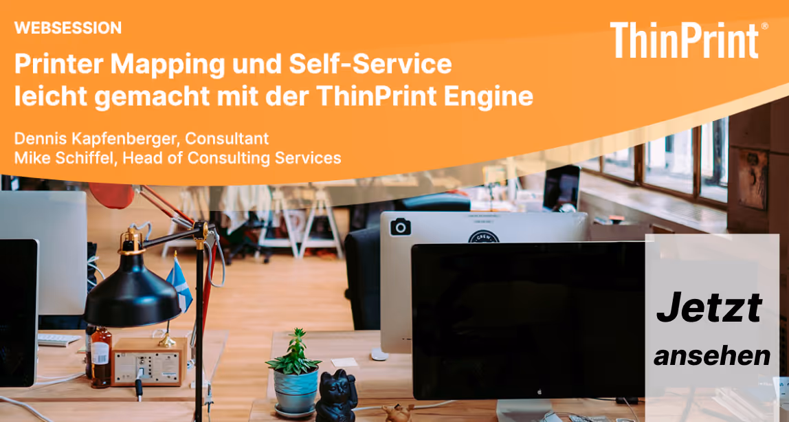 Automatische Druckerzuordnung leicht gemacht mit der ThinPrint Engine