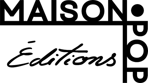Éditions Maison Pop – Maison d’édition audacieuse et vivante
