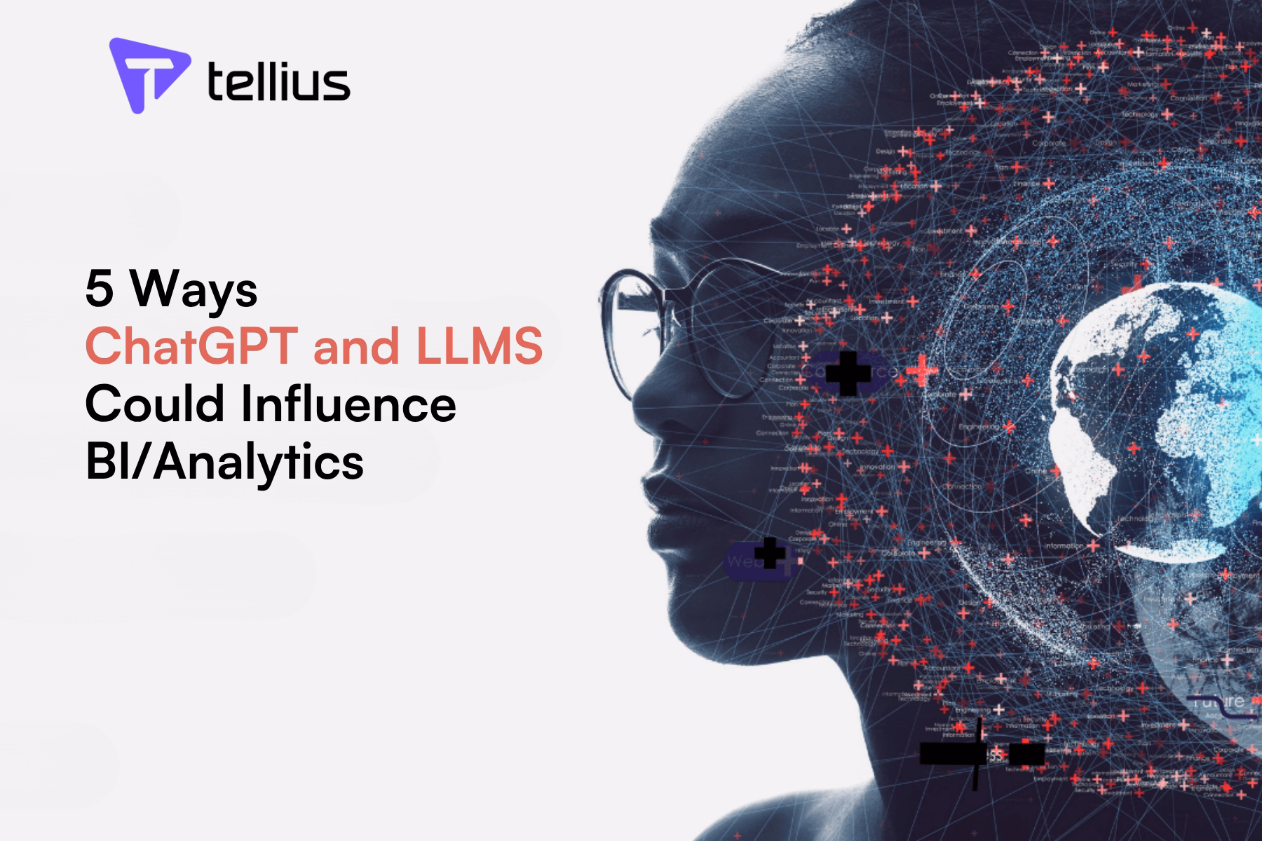 5 Ways ChatGPT and LLMs Could Influence BI/Analytics
