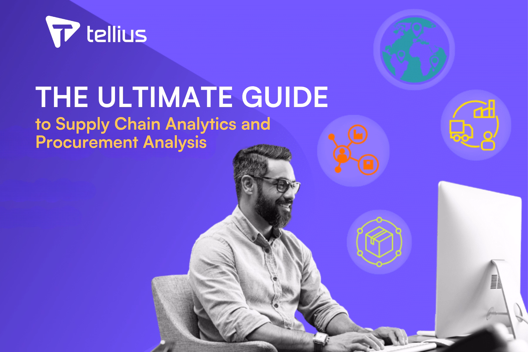 The Ultimate Guide to Supply Chain Analytics & Procurement Analysis