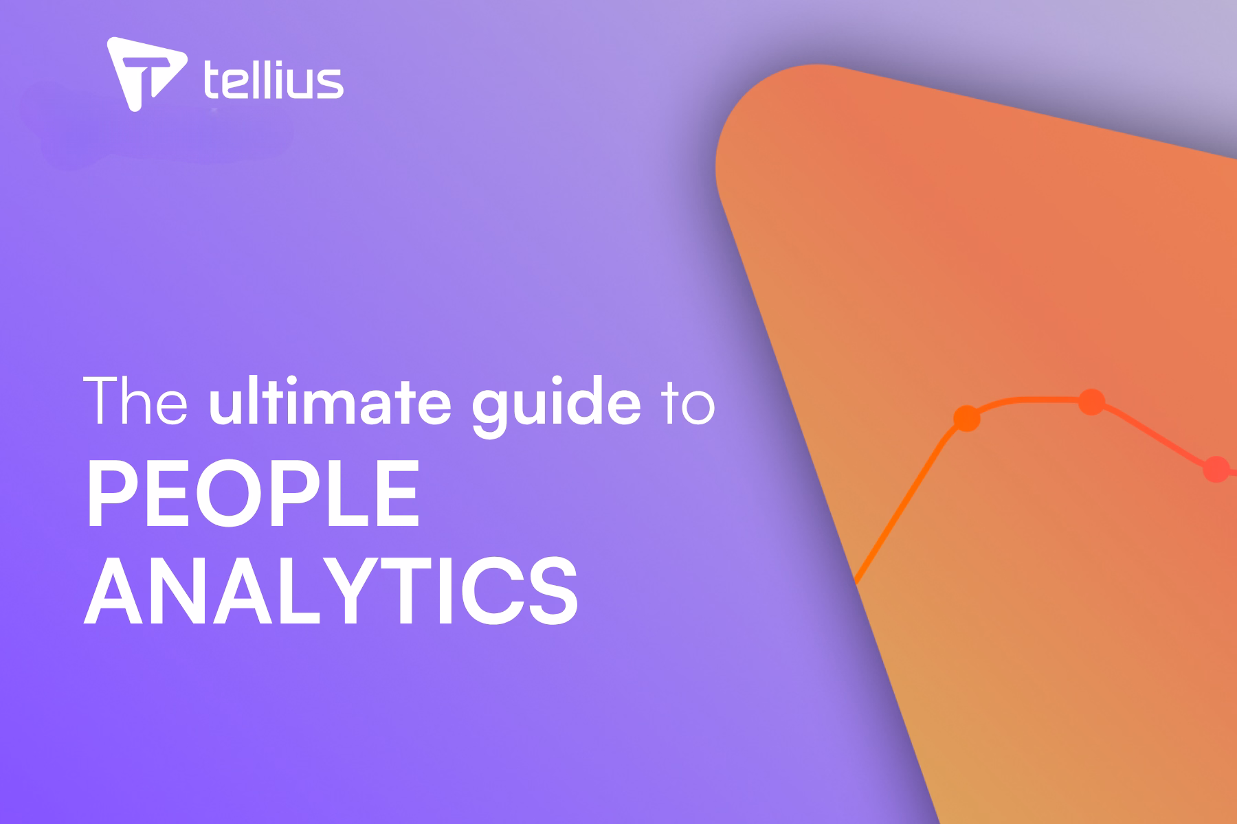 The Ultimate Guide to People Analytics