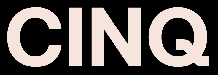 CINQ